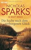 Die Suche nach dem verborgenen Gl&uuml;ck - Nicholas Sparks, Billy Mills