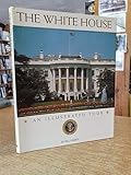 The White House : an illustrated tour