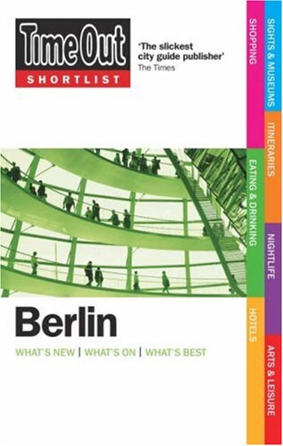 City Travel Guides Discounted  Books : "Time Out" Shortlist Berlin (Time Out Shortlist Berlin)
