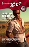 Feeling The Heat (Harlequin Blaze)