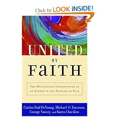 United by Faith: The Multiracial Congregation As an Answer to the Problem of Race