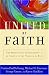United by Faith: The Multiracial Congregation As an Answer to the Problem of Race