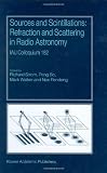 Sources and Scintillations: Refraction and Scattering in Radio Astronomy
