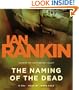 The Naming of the Dead: An Inspector Rebus Novel (Replay Edition)