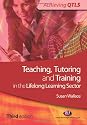 Teaching, Tutoring and Training in the Lifelong Learning Sector
