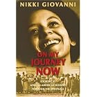 On My Journey Now: Looking at African-American History Through the Spirituals by Nikki Giovanni