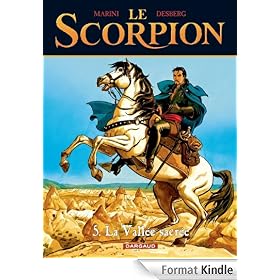 Le Scorpion - tome 5 - La Vall�e sacr�e