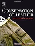 Conservation of Leather and Related Materials (Conservation and Museology)
