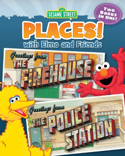 Sesame Street Places! The Firehouse and The Police Station (Sesame Street)