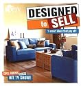 Designed to Sell: Make any home the hottest property on the block with expert advice from the popular HGTV series