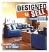 Designed to Sell: Make any home the hottest property on the block with expert advice from the popular HGTV series