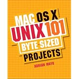 Mac OS X Unix 101 Byte-Sized Projects