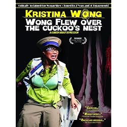 Wong Flew Over the Cuckoo's Nest