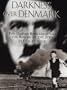 Darkness Over Denmark: The Danish Resistance and the Rescue of the Jews