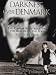 Darkness over Denmark: The Danish Resistance and the Rescue of the Jews
