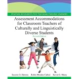Assessment Accommodations for Classroom Teachers of Culturally and Linguistically Diverse Students (2nd Edition)