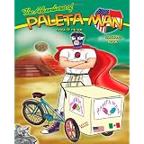 The Adventures of Paleta Man: Temple of the Sun Coloring Book