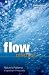 Flow: Nature's Patterns: A Tapestry in Three Parts (Natures Patterns)