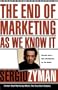 The End of Marketing as we Know It