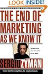 The End of Marketing as we Know It
