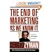 The End of Marketing as We Know It