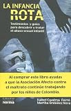 La Infancia Rota (Spanish Edition)