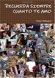 Recuerda siempre cuanto te amo (Spanish Edition)