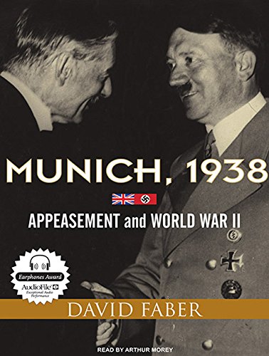 Appeasement and World War II  - David Faber