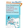 Eine Karte so gro� wie der Kontinent: Reisen in Europa (suhrkamp taschenbuch)