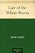 Engl. Bücher : Lair of the White Worm