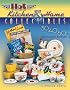 Hot Kitchen & Home Collectibles of the 30s, 40s, and 50s