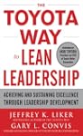 The Toyota Way to Lean Leadership: Ac...