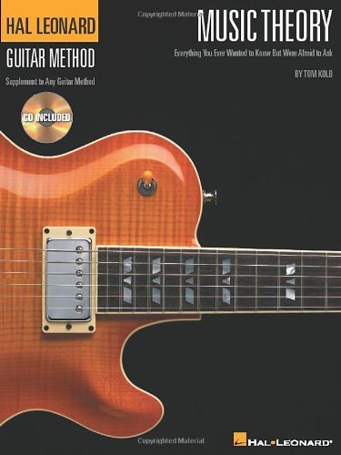 Music Theory: Hl Guitar Method Supplement To Any Guitar Method Music Theory: Hl Guitar Method Supplement To Any Guitar Method
