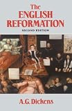 The English Reformation [2nd Edition]