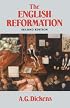 The English Reformation [2nd Edition]