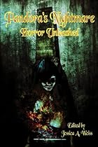 Pandora's Nightmare: Horror Unleashed (An Anthology)