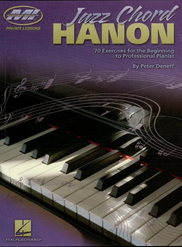 Jazz Chord Hanon: 70 Exercises for the Beginning to Professional Pianist (Musicians Institute)