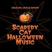 Scaredy Cat Halloween Music