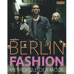 Berlin Fashion: Metropole der Mode