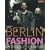 Berlin Fashion: Metropole der Mode
