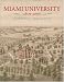 Books : Miami University, 1809-2009: Bicentennial Perspectives
