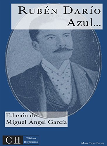 Azul... (Clásicos Hispánicos nº 26) (Spanish Edition)