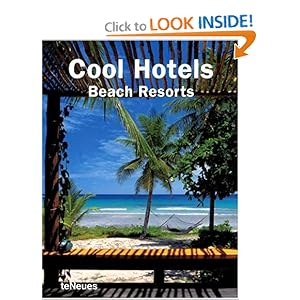 Cool Hotels Beach Resorts [Paperback]