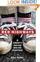Red Highways: A Liberal's Journey Into the Heartland