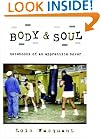 Body & Soul: Notebooks of an Apprentice Boxer