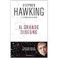 Il grande disegno: Che cosa sappiamo oggi dell'universo (Saggi stranieri)