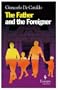 The Father and the Foreigner (Europa Editions)