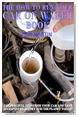 How to Run your Car on Water (How to Kill your Debt with Free Renewable Energy, Fuels & Self-Sustainability)