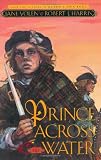 Buy : Prince Across the Water (Stuart Quartet)