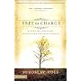 Free of Charge: Giving and Forgiving in a Culture Stripped of Grace
